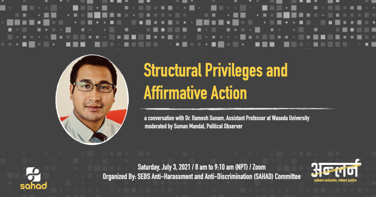 Unlearn 6.0 : Structural  privileges  and  affirmative  action